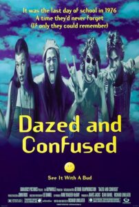 Dazed and Confused 