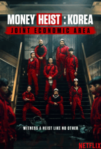 Money Heist: Korea - Joint Economic Area 